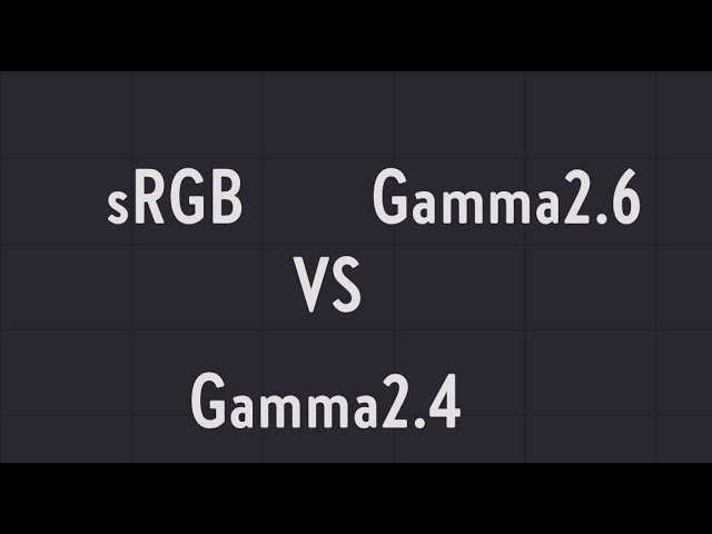 sRGB vs Gamma2.4 vs Gamma 2.6 | MagicLantern