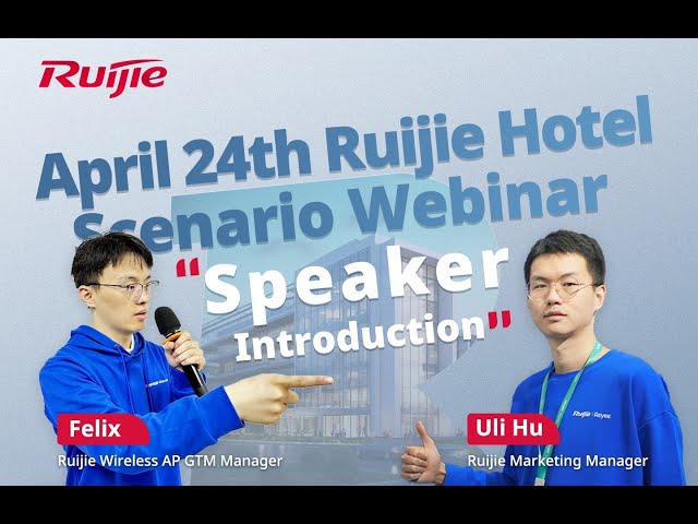 【Online Event】Ruijie 5 Star Hotel Wireless Solution