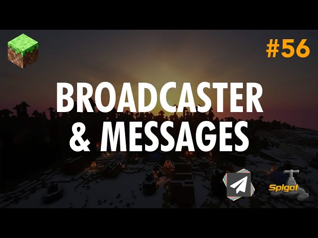 Ep56. Auto-Broadcast & Custom Join/Leave Messages - Minecraft Plugin Development