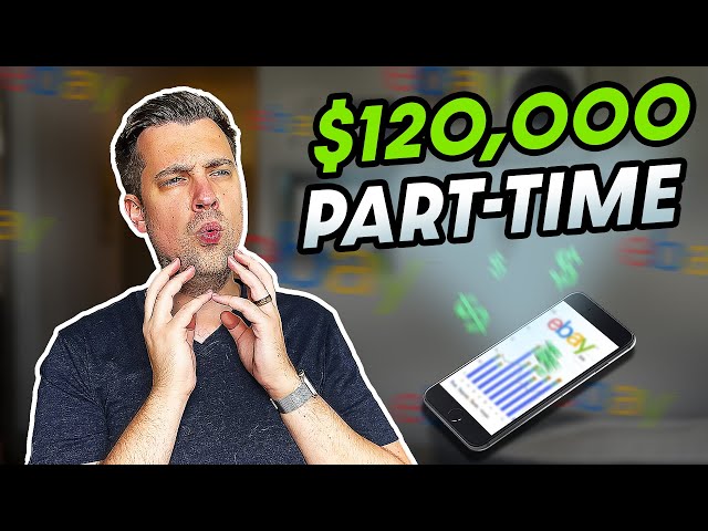 How I Made $120,000+ Part-Time on eBay in 2 Years