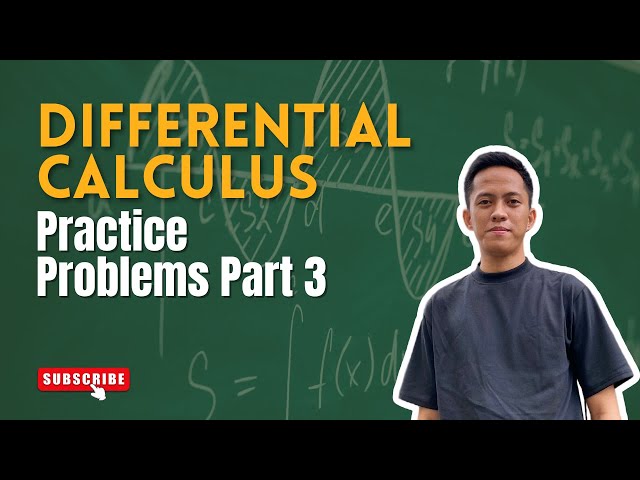 Differential Calculus Practice Problems PART 3