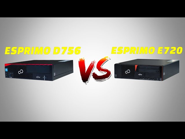 Fujitsu Esprimo D756 VS Fujitsu Esprimo E720 PC