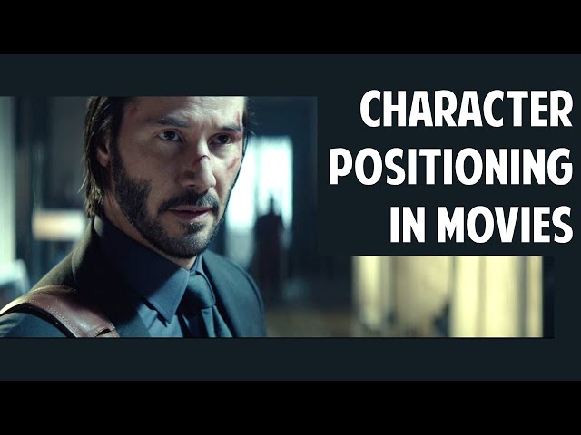 Understanding Movies 101 -- Character Positioning, Part 1