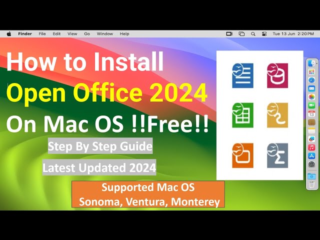 How to Install Open Office 2024 on macOS 14 Sonoma & macOS 13 Ventura