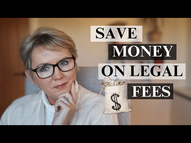 How to Keep Legal Fees Low
