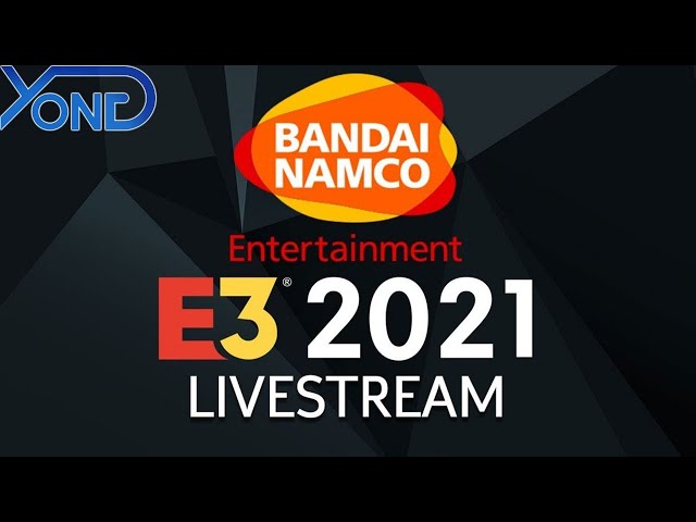Bandai Namco E3 2021 Showcase Live Reaction With YongYea