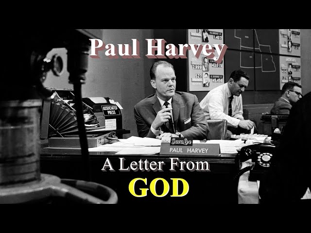 An Open Letter From God - Paul Harvey