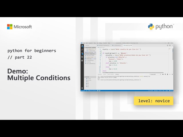 Demo: Multiple Conditions | Python for Beginners [22 of 44]