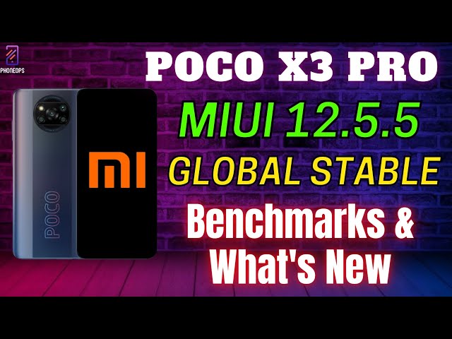 POCO X3 PRO MIUI 12.5.5 GLOBAL STABLE UPDATE | September Security Patch | Benchmarks & What's New