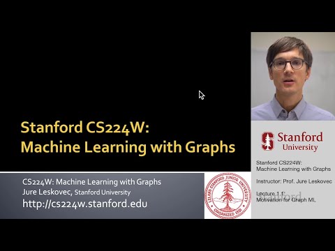 Stanford CS224W Machine Learning with Graphs I Jure Leskovec