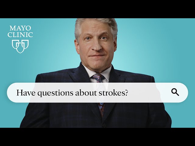 Ask Mayo Clinic: Strokes