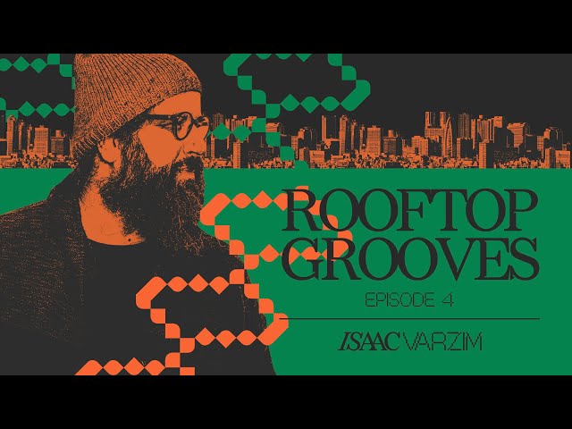 the ROOFTOP GROOVES mix (EPISODE 4) • DISCO, HOUSE, JAZZ & GLOBAL GROOVES