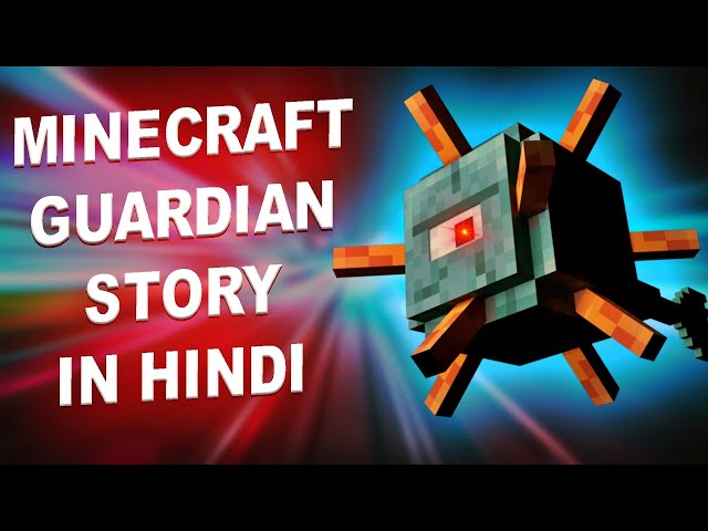 Minecraft Guardian Explained in Hindi | Minecraft Mysteries Episode 11| Guardian Real Story