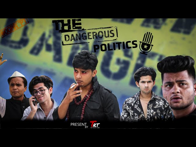 THE DANGEROUS POLITICS | TOP REAL TEAM | TRT