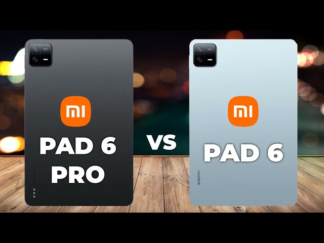 Xiaomi Pad 6 Pro VS Xiaomi Pad 6