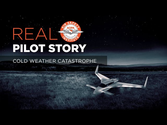 Real Pilot Story: Cold Weather Catastrophe