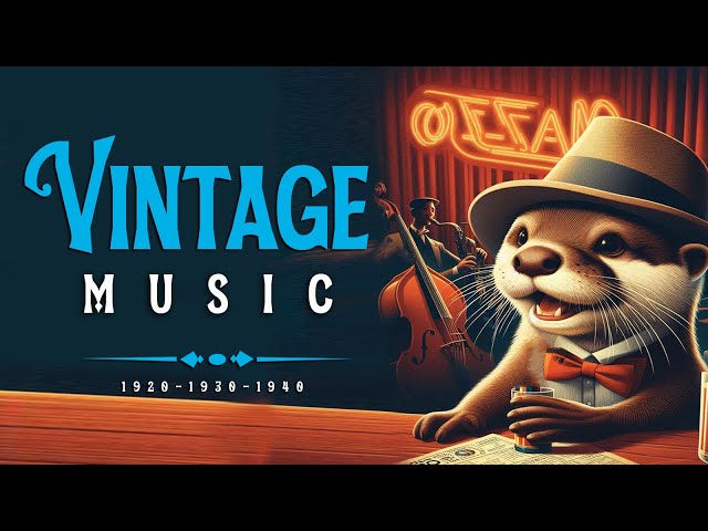Vintage Swing Music Playlist - 1920, 1930, 1940 hits