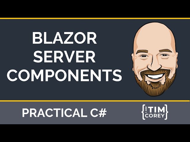 Blazor Server Components - Making Razor Components Easy to Use