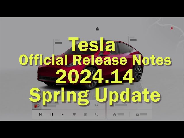 Tesla Release 2024.14 We run through each note and share our thoughts (no video of it in action)