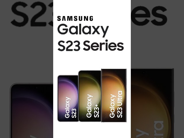 Samsung Galaxy S23 Series #shorts #galaxys23ultra