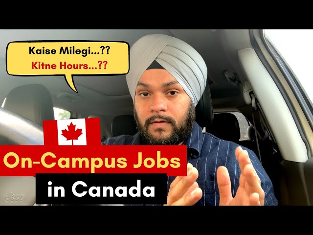 On-Campus Jobs in Canada | Work more than 20 hrs as an International Student in Canada | How to Find