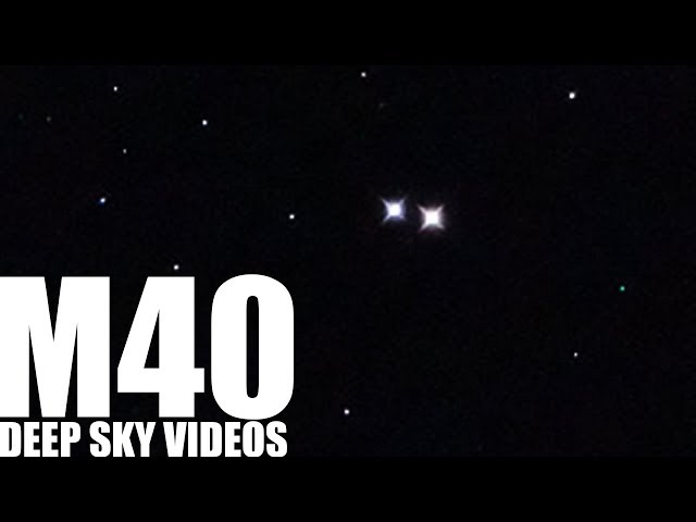 M40 - Double Star - Deep Sky Videos