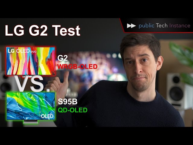 LG G2 OLED vs Samsung S95B QD OLED