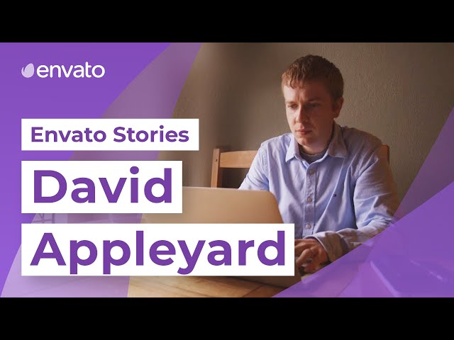 Envato Stories |  David Appleyard (Tuts+)