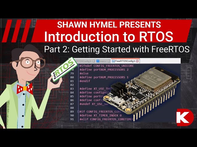 Introduction to RTOS Part 2 - Getting Started with FreeRTOS | Digi-Key Electronics