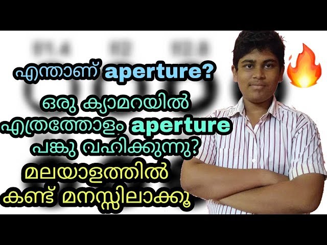 What is Aperture? And it's importance in camera explained in malayalam| എന്താണ് aperture?