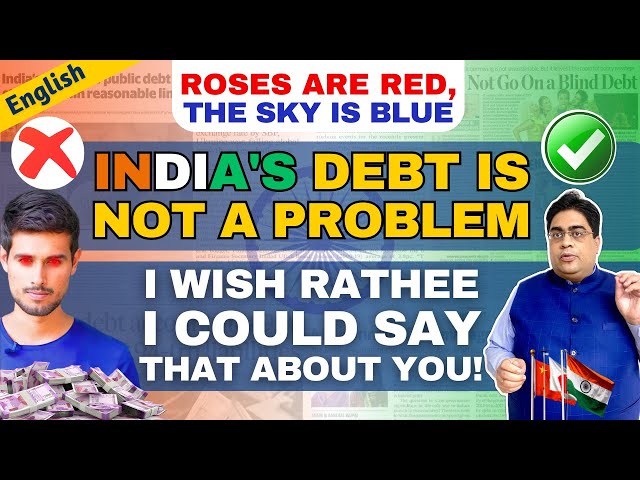 India’s National Debt Is Not A Problem; I Wish Could Say The Same About Dhruv Rathee | NIFTY | FED