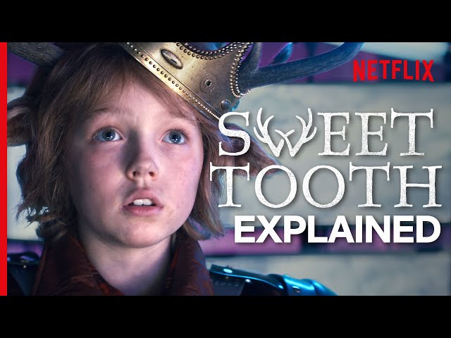 Sweet Tooth - Everything You Need To Know and Ending Explained | Netflix