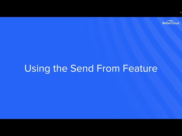 How To Set Up and Use BetterCloud's Sender Control