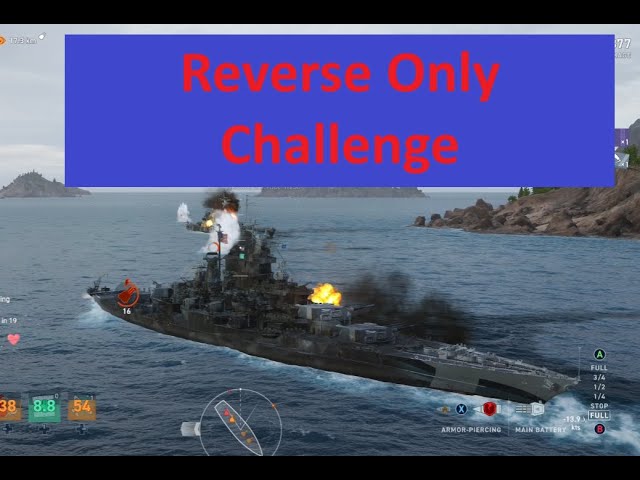The Challenge Was - Only go in Reverse - World of Warships Legends