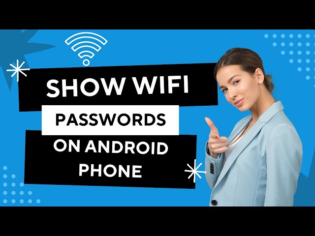 How To Show WiFi Password On Android Phone