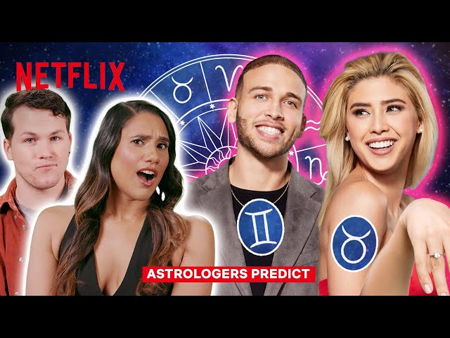 The Ultimatum | Predicting Which Couples Stay Together Based On Zodiac Signs | Netflix