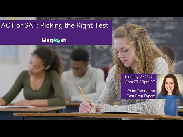 ACT or SAT: Picking the Right Test (Magoosh Live Webinar!)