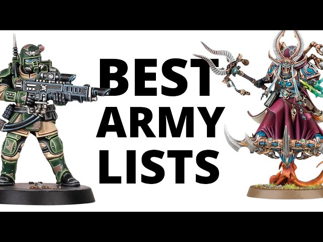 The Ten Best Lists in Warhammer 40K? Top Armies from the HUGE Tournaments this Weekend...