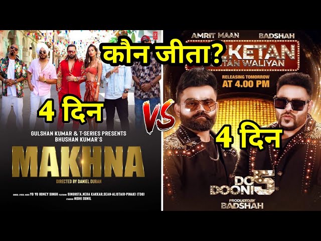 Honey Singh vs Badshah | Makhna vs Jacketan Lightan Waliyan | 4 दिन बाद कौन है किंग?