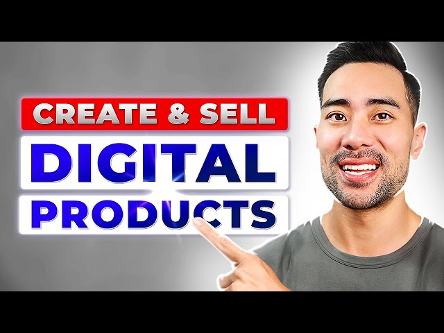How To Create and Sell Digital Products (Step-by-Step)