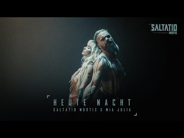 HEUTE NACHT feat. Mia Julia (Official Music Video) | Saltatio Mortis
