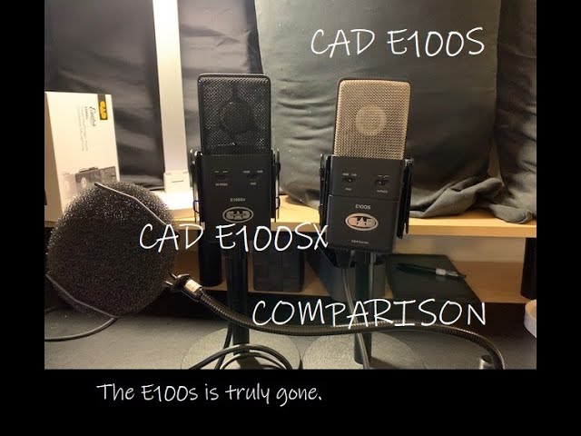 CAD E100SX vs CAD E100s - Sound comparison
