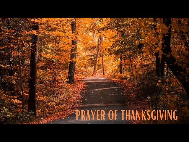 Prayer of Thanksgiving...October 2023