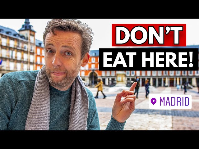 7 Things You Should NEVER Do In Madrid!