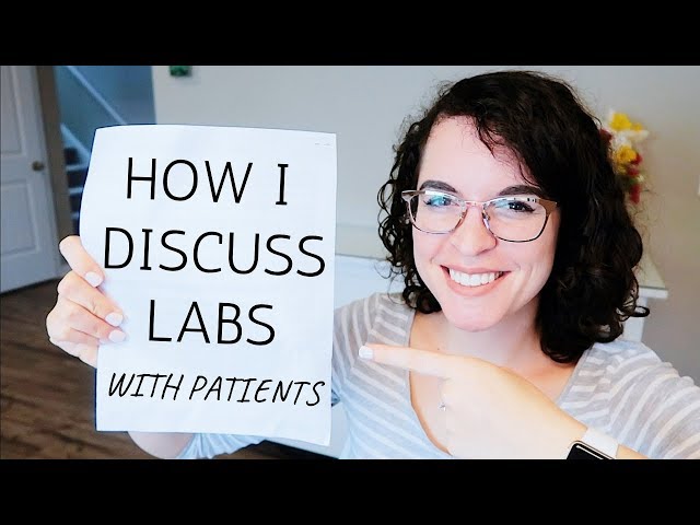 HOW I EXPLAIN LAB WORK TO PATIENTS | Family Nurse Practitioner