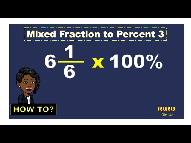 Mixed Fraction to Percent 3