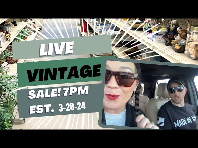 Live Vintage Sale!
