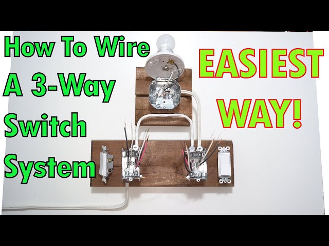 HOW TO WIRE A 3-WAY SWITCH SYSTEM