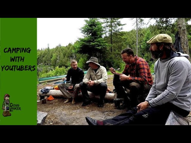 Camping with YouTubers -Joe Robinet,My Self Reliance ,Drenalin Adventures and Me .....Doug Outside
