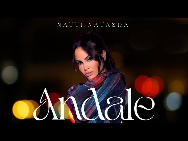 Natti Natasha - Andale [Official Visualizer]